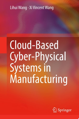 Cloud-Based Cyber-Physical Systems in Manufacturing