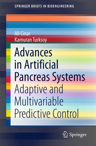 Advances in Artificial Pancreas Systems Adaptive and Multivariable Predictive Control
