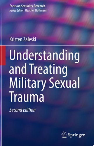 Understanding and Treating Military Sexual Trauma