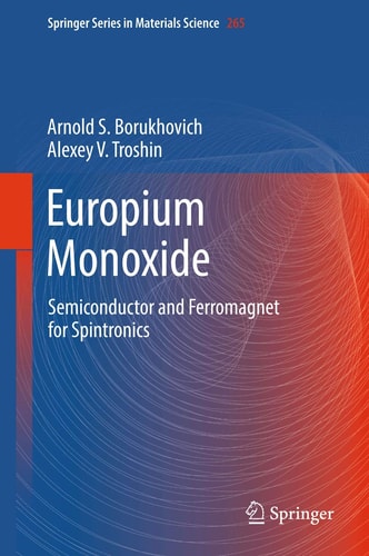 Europium Monoxide Semiconductor and Ferromagnet for Spintronics