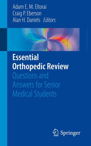 Essential Orthopedic Review Questions and Answers for Senior Medical Students