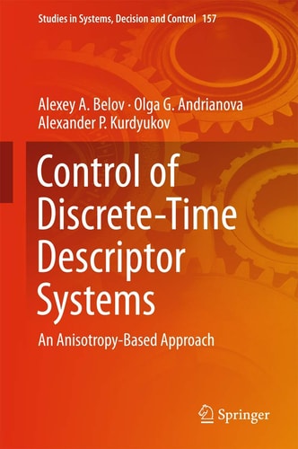 Control of Discrete-Time Descriptor Systems An Anisotropy-Based Approach