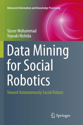 Data Mining for Social Robotics Toward Autonomously Social Robots