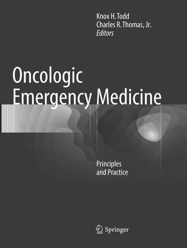 Oncologic Emergency Medicine Principles and Practice
