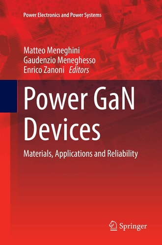 Power GaN Devices Materials, Applications and Reliability