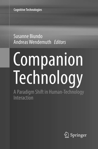 Companion Technology A Paradigm Shift in Human-Technology Interaction
