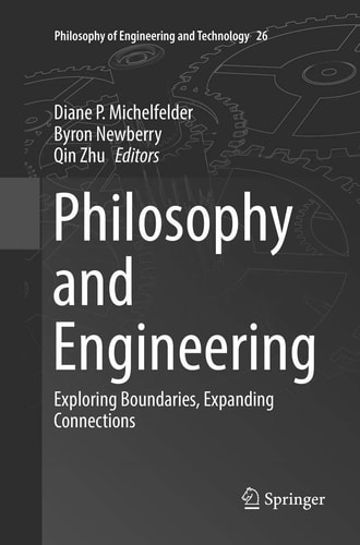 Philosophy and Engineering Exploring Boundaries, Expanding Connections