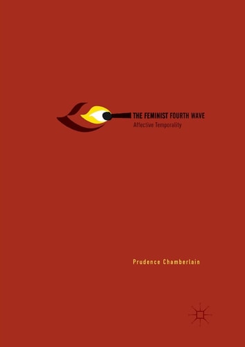 The Feminist Fourth Wave Affective Temporality