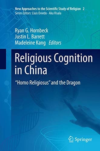 Religious Cognition in China “Homo Religiosus” and the Dragon