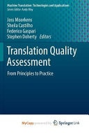 Translation Quality Assessment From Principles to Practice