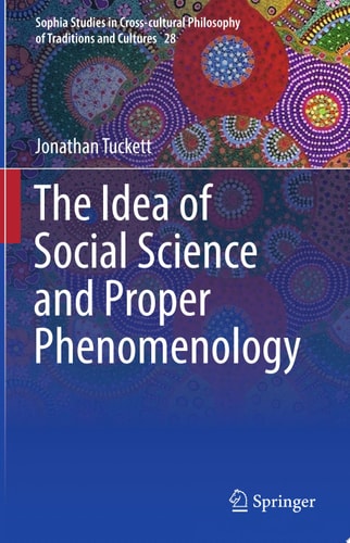 The Idea of Social Science and Proper Phenomenology