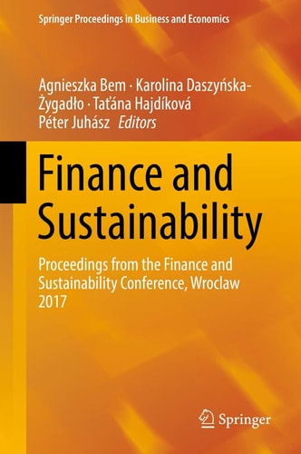 Finance and Sustainability Proceedings from the Finance and Sustainability Conference, Wroclaw 2017