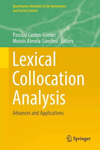 Lexical Collocation Analysis Advances and Applications