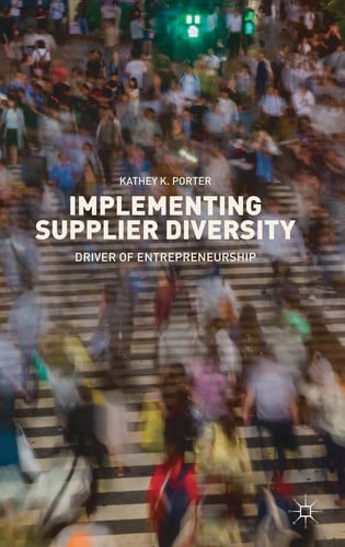 Implementing Supplier Diversity Driver of Entrepreneurship