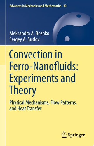 Convection in Ferro-Nanofluids: Experiments and Theory