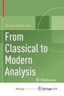 From Classical to Modern Analysis