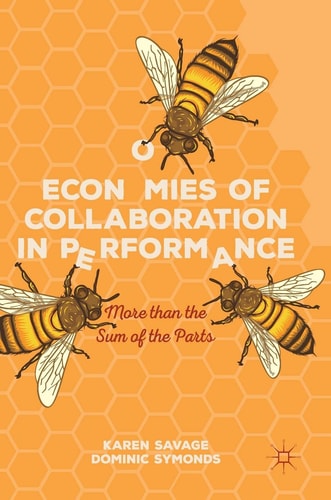 Economies of Collaboration in Performance More than the Sum of the Parts