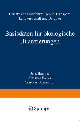Basisdaten für ökologische Bilanzierungen Einsatz von Nutzfahrzeugen in Transport, Landwirtschaft und Bergbau