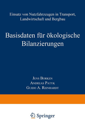 Basisdaten für ökologische Bilanzierungen Einsatz von Nutzfahrzeugen in Transport, Landwirtschaft und Bergbau