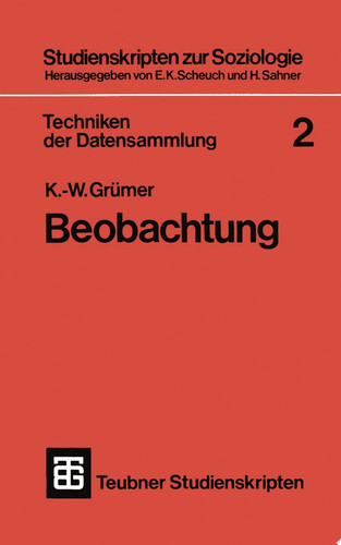 Techniken der Datensammlung 2 Beobachtung