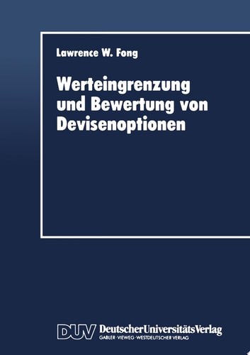 Werteingrenzung und Bewertung von Devisenoptionen
