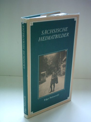 Sächsische Heimatbilder (German Edition)