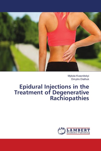 Epidural Injections in the Treatment of Degenerative Rachiopathies