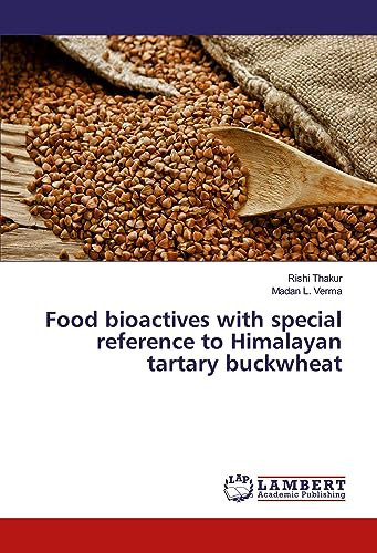 Food Bioactives with Special Reference to Himalayan Tartary Buckwheat