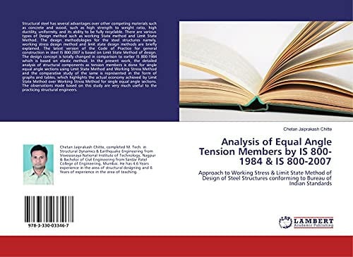 Analysis of Equal Angle Tension Members by IS 800-1984 & IS 800-2007 Approach to Working Stress & Limit State Method of Design of Steel Structures Conforming to Bureau of Indian Standards