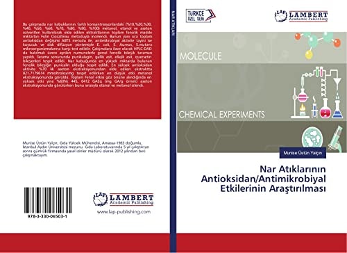 Nar Atıklarının Antioksidan/Antimikrobiyal Etkilerinin Araştırılması