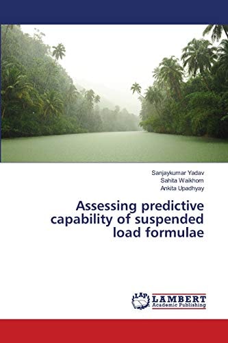 Assessing Predictive Capability of Suspended Load Formulae