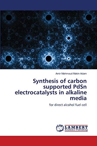 Synthesis of Carbon Supported PdSn Electrocatalysts in Alkaline Media For Direct Alcohol Fuel Cell