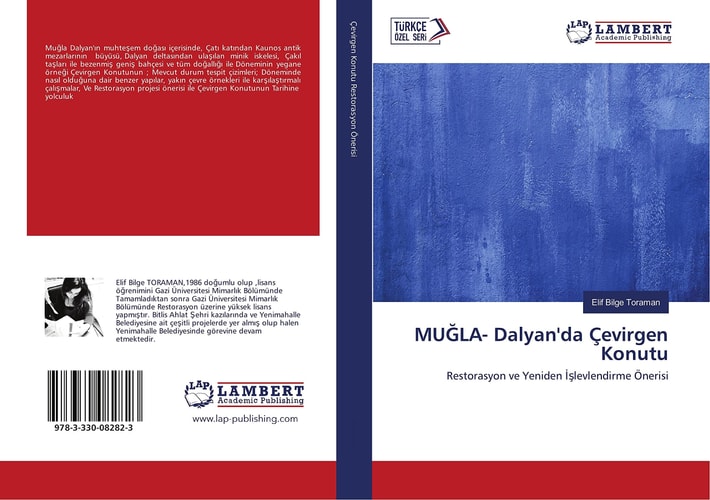 MUĞLA- Dalyan'da Çevirgen Konutu Restorasyon ve Yeniden İşlevlendirme Önerisi
