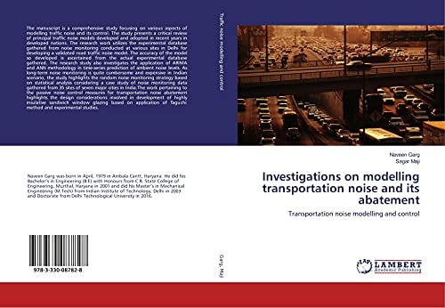 Investigations on Modelling Transportation Noise and Its Abatement Transportation Noise Modelling and Control