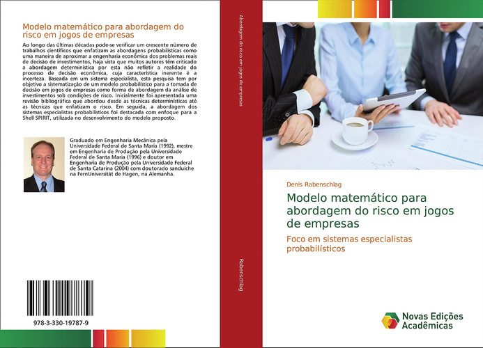 Modelo matemático para abordagem do risco em jogos de empresas Foco em sistemas especialistas probabilísticos