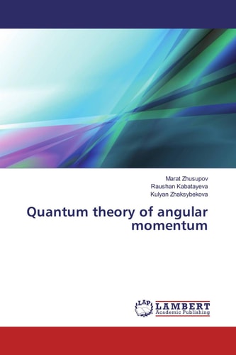 Quantum Theory of Angular Momentum