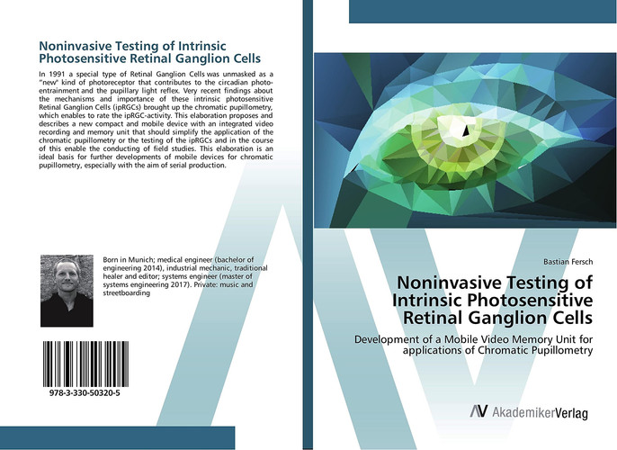 Noninvasive Testing of Intrinsic Photosensitive Retinal Ganglion Cells Development of a Mobile Video Memory Unit for Applications of Chromatic Pupillometry