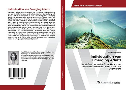 Individuation von Emerging Adults Der Einfluss der Herkunftsfamilie und der individualistischen und kollektivistischen Orientierung