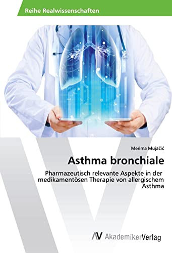 Asthma bronchiale Pharmazeutisch relevante Aspekte in der medikamentösen Therapie von allergischem Asthma