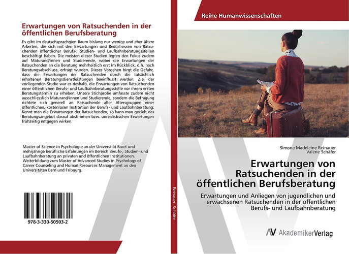 Erwartungen von Ratsuchenden in der öffentlichen Berufsberatung Erwartungen und Anliegen von jugendlichen und erwachsenen Ratsuchenden in der öffentlichen Berufs- und Laufbahnberatung