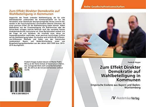 Zum Effekt Direkter Demokratie auf Wahlbeteiligung in Kommunen Empirische Evidenz aus Bayern und Baden-Württemberg