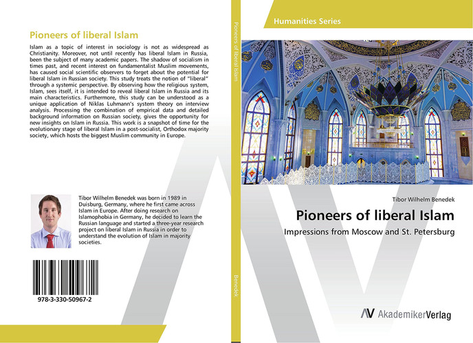 Pioneers of Liberal Islam Impressions from Moscow and St. Petersburg
