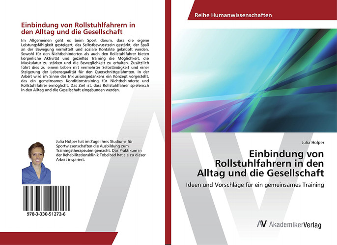 Einbindung von Rollstuhlfahrern in den Alltag und die Gesellschaft Ideen und Vorschläge für ein gemeinsames Training