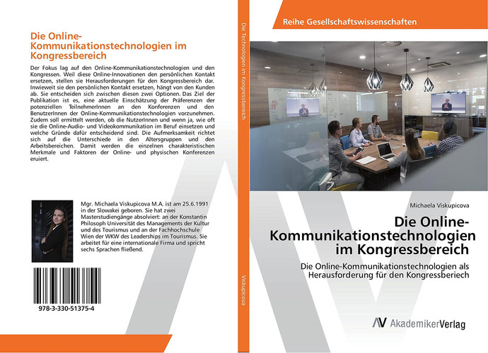 Die Online-Kommunikationstechnologien im Kongressbereich Die Online-Kommunikationstechnologien als Herausforderung für den Kongressberiech