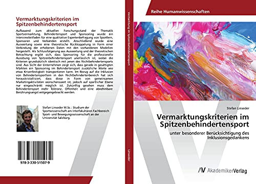 Vermarktungskriterien im Spitzenbehindertensport unter besonderer Berücksichtigung des Inklusionsgedankens