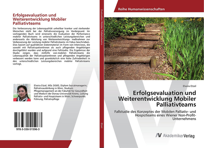 Erfolgsevaluation und Weiterentwicklung Mobiler Palliativteams Fallstudie des Konzeptes der Mobilen Palliativ- und Hospizteams eines Wiener Non-Profit-Unternehmens