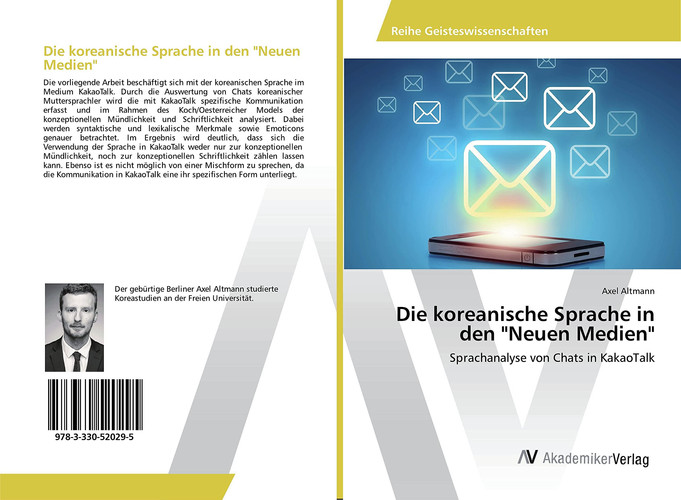 Die koreanische Sprache in den "Neuen Medien" Sprachanalyse von Chats in KakaoTalk