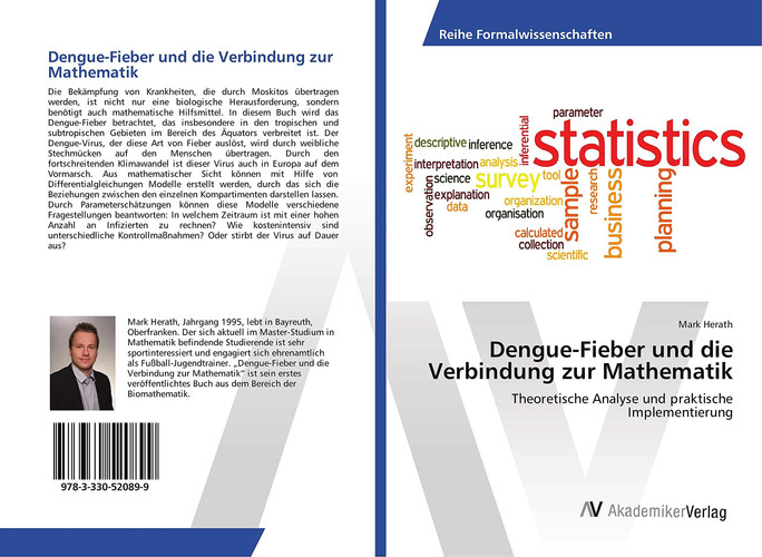 Dengue-Fieber und die Verbindung zur Mathematik Theoretische Analyse und praktische Implementierung