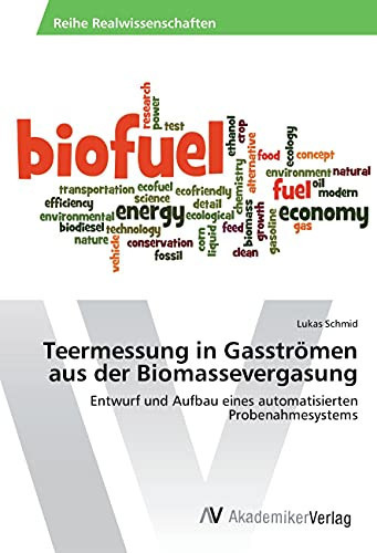 Teermessung in Gasströmen aus der Biomassevergasung Entwurf und Aufbau eines automatisierten Probenahmesystems