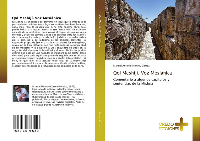 Qol Meshijí. Voz Mesiánica Comentario a algunos capítulos y sentencias de la Mishná